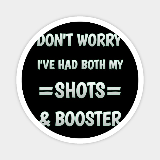 Don't worry I've had both my shots and booster Magnet by badrianovic